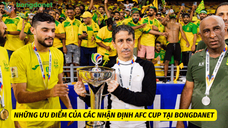 Nhận định AFC Cup mang lại nhiều ưu điểm thiết thực 